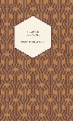 Summer - A Novel - Wharton, Edith; Farrington, Edward Holyoke