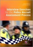 Interview Exercises for the Police Recruit Assessment Process