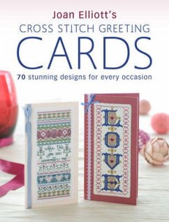 Joan Elliott's Cross Stitch Greetings Cards - Elliott, Joan