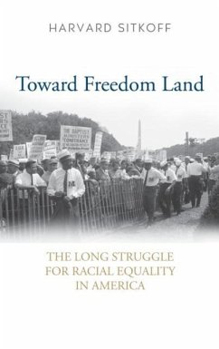 Toward Freedom Land - Sitkoff, Harvard