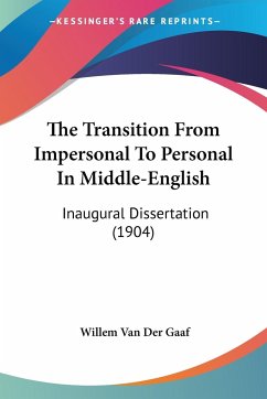 The Transition From Impersonal To Personal In Middle-English
