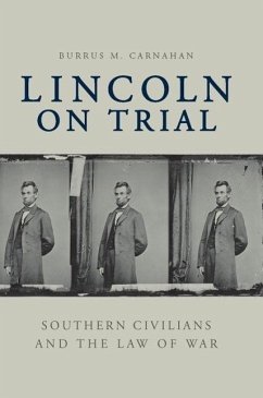 Lincoln on Trial - Carnahan, Burrus M