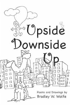 Upside Downside Up - Wolfe, Bradley W.