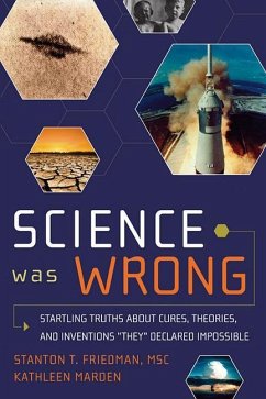 Science Was Wrong - Friedman, Stanton T