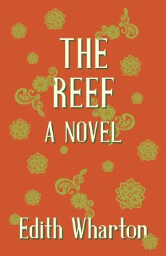 The Reef - A Novel - Wharton, Edith