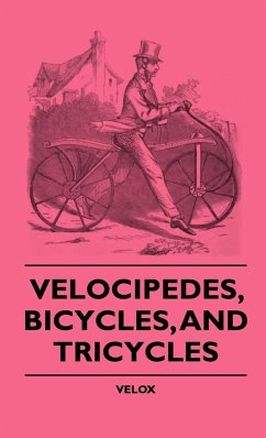 Velocipedes, Bicycles, And Tricycles - Velox