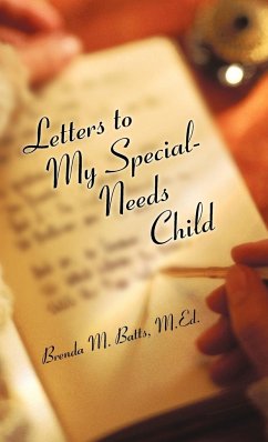 Letters to My Special-Needs Child - Batts M. Ed., Brenda M.