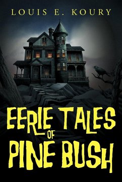 Eerie Tales of Pine Bush