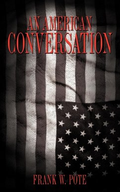 An American Conversation - Pote, Frank W.