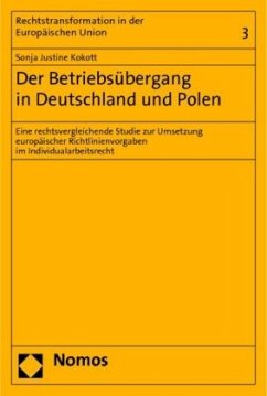 Der Betriebsübergang in Deutschland und Polen - Kokott, Sonja J.