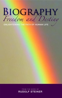 Biography: Freedom and Destiny - Steiner, Rudolf