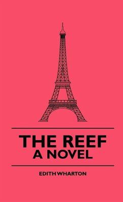 The Reef - A Novel - Wharton, Edith; Labouchere, Norna