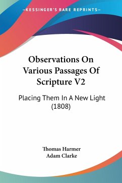 Observations On Various Passages Of Scripture V2 - Harmer, Thomas