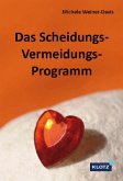 Das Scheidungs-Vermeidungs-Programm