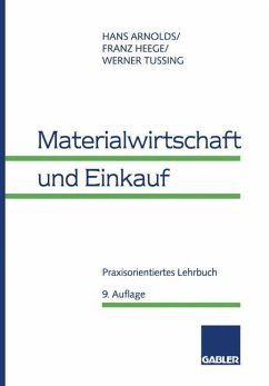 Materialwirtschaft und Einkauf - Arnolds, Hans;Heege, Franz;Tussing, Werner