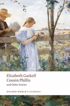 Cousin Phillis and Other Stories - Gaskell, Elizabeth