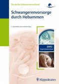 Schwangerenvorsorge durch Hebammen