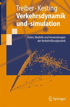 Verkehrsdynamik und -simulation - Kesting, Arne;Treiber, Martin