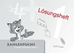 Zahlenfuchs 1 (Lösungsheft) - Auras, Thomas; Debbrecht, Jan; Wachendorf, Peter