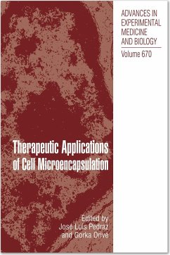 Therapeutic Applications of Cell Microencapsulation - Pedraz, José Luis / Orive, Gorka (Hrsg.)