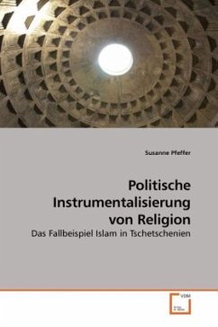 Politische Instrumentalisierung von Religion - Pfeffer, Susanne