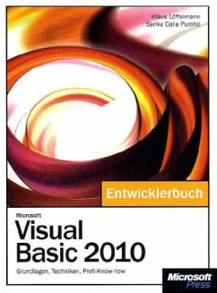 Microsoft Visual Basic 2010 - Das Entwicklerbuch - Löffelmann, Klaus;Calla Purohit, Sarika