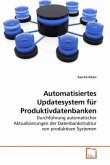 Automatisiertes Updatesystem für Produktivdatenbanken