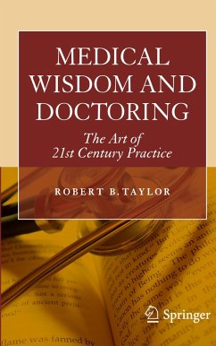 Medical Wisdom and Doctoring - Taylor, Robert