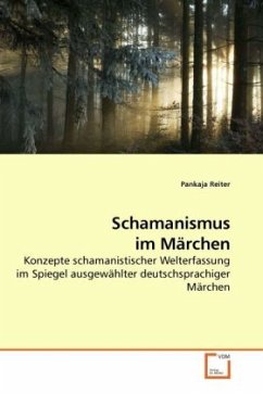 Schamanismus im Märchen - Reiter, Pankaja