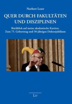 Quer durch Fakultäten und Disziplinen - Leser, Norbert