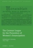 The German League for the Prevention of Women¿s Emancipation