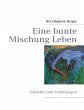 Eine bunte Mischung Leben - Bild 1