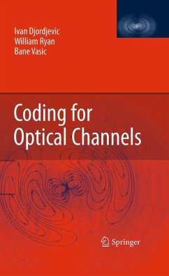 Coding for Optical Channels - Djordjevic, Ivan;Ryan, William;Vasic, Bane