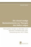 Die closed wedge Basisosteotomie zur Therapie des Hallux valgus