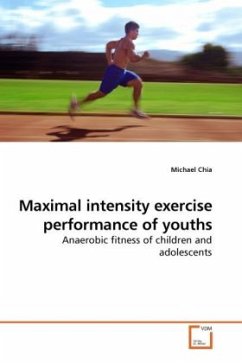 Maximal intensity exercise performance of youths - Chia, Michael