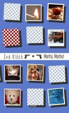 Martha, Martha! - Klöck, Eva