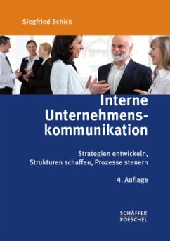 Interne Unternehmenskommunikation - Schick, Siegfried