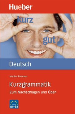 Kurzgrammatik Deutsch - Reimann, Monika