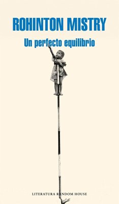 Un perfecto equilibrio - Mistry, Rohinton