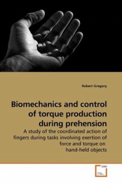 Biomechanics and control of torque production during prehension - Gregory, Robert