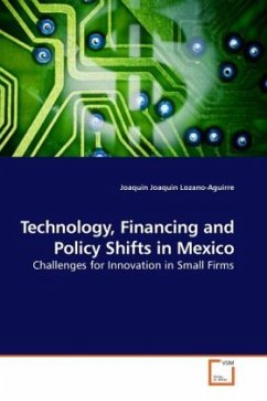 Technology, Financing and Policy Shifts in Mexico - Lozano-Aguirre, Joaquin Joaquin