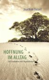 Hoffnung im Alltag
