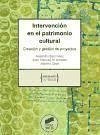 Intervención en el patrimonio cultural - Arbeloa i Rigau, Joan-Vianney M.; Bermúdez Medel, Alejandro; Giralt Batista, Adelina