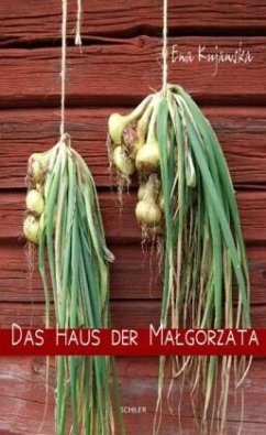 Das Haus der Malgorzata - Kujawska, Ewa