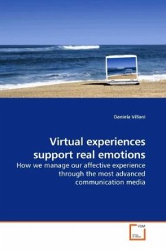 Virtual experiences support real emotions - Villani, Daniela