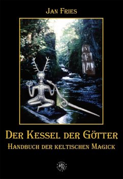 Der Kessel der Götter - Fries, Jan