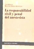 La responsabilidad civil y penal del anestesista