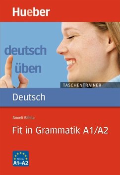 Deutsch üben. Fit in Grammatik A1/A2 - Billina, Anneli