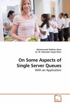 On Some Aspects of Single Server Queues - Alam, Muhammad Iftakhar