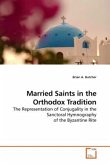 Married Saints in the Orthodox Tradition